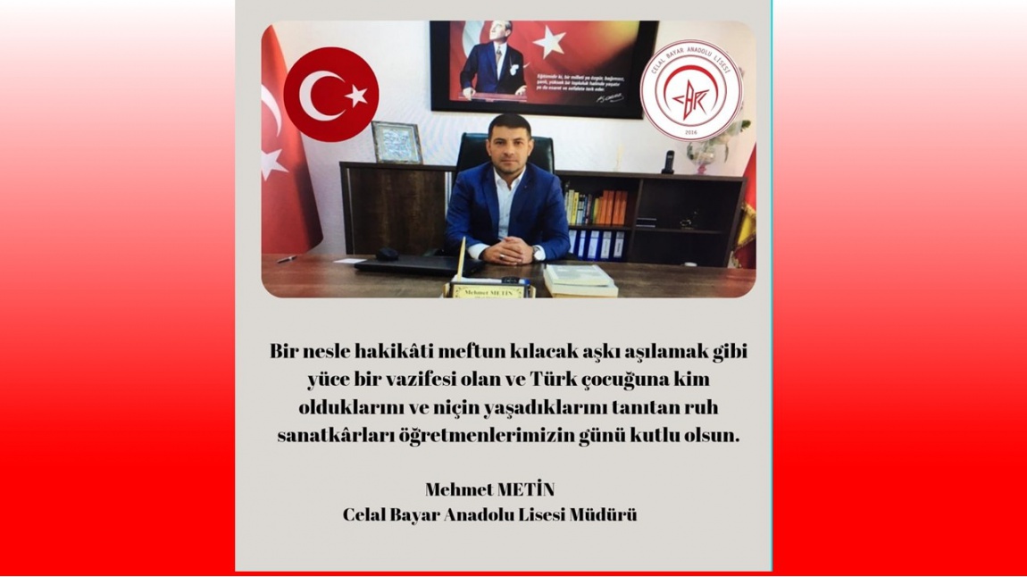 OKUL MÜDÜRÜMÜZ MEHMET METİN'İN ÖĞRETMENLER GÜNÜ MESAJI.